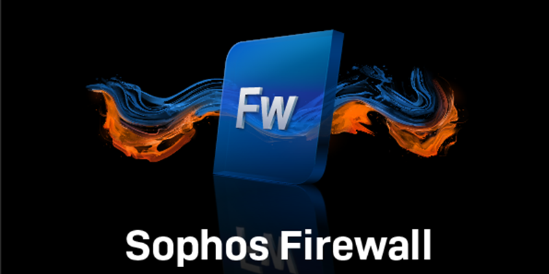 Sophos Firewall OS v19 MR1 is Now Available