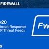 New Techvids Release - Sophos Firewall v20: Active Threat Response with MDR Threat Feeds