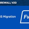 New Techvids Releases - Sophos Firewall v20: XG to XGS Migration Videos