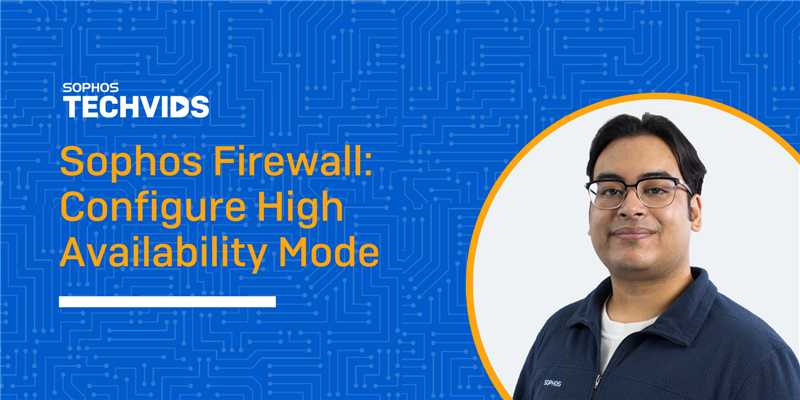 Sophos Firewall: Configure High Availability Mode