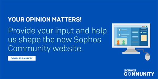 Feedback Requested: Help shape the new Sophos Community website
