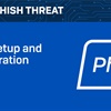 New Techvids Release - Sophos Phish Threat: Initial Setup &amp; Configuration