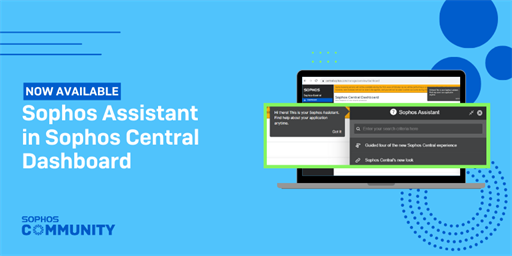Sophos Assistant is now on Sophos Central