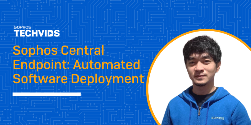Sophos Central Endpoint: Automated Software Deployment