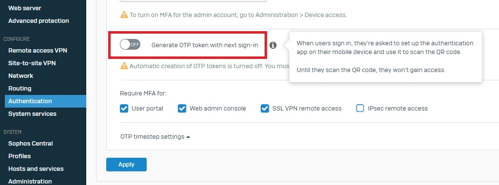 Generate OTP token with next sign-in - Discussions - Sophos Firewall ...